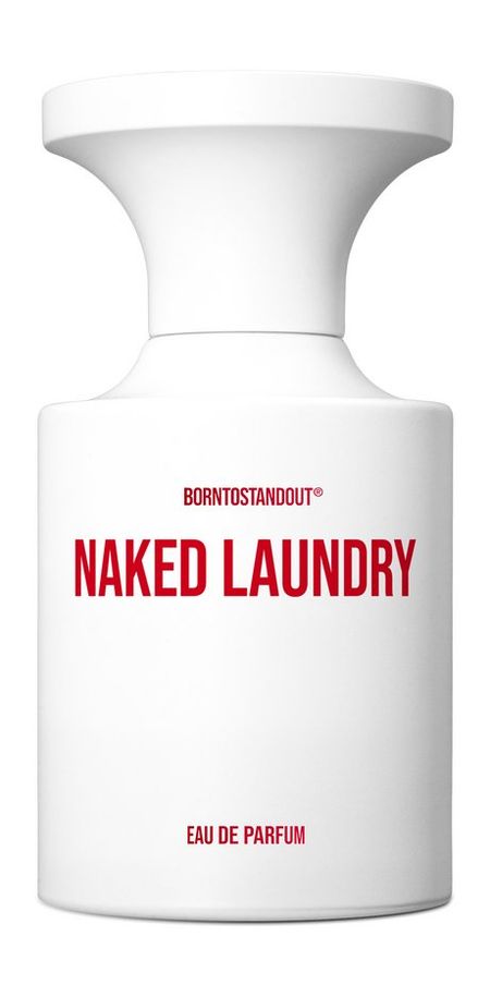 Borntostandout Naked Laundry Eau de Parfum анатолий степанович терещенко переосмысление историческое поппури